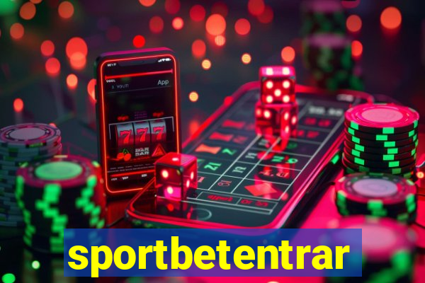 sportbetentrar