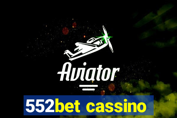 552bet cassino