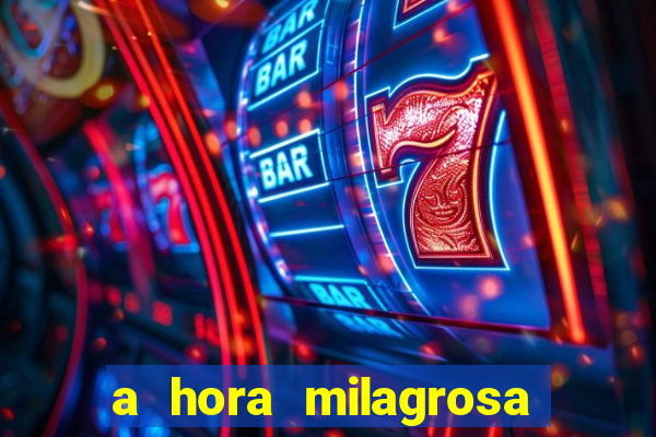 a hora milagrosa livro pdf download