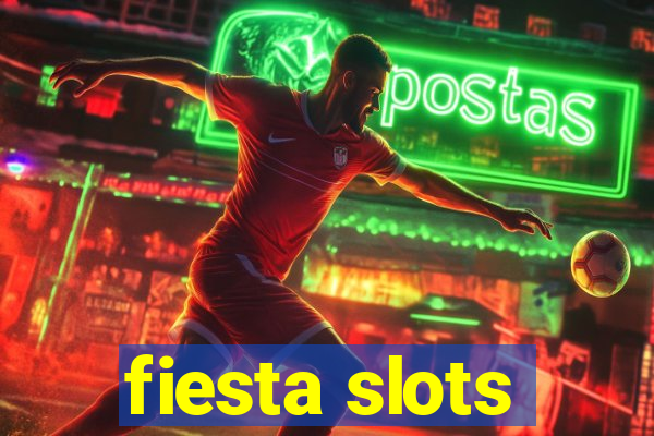 fiesta slots