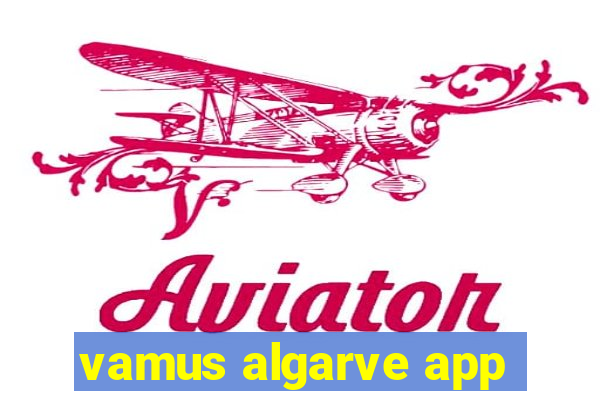 vamus algarve app