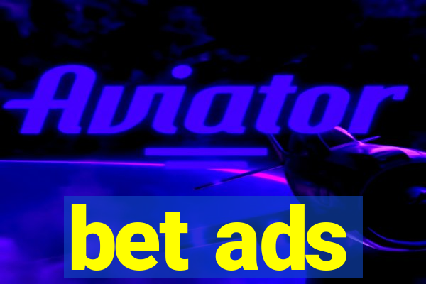 bet ads