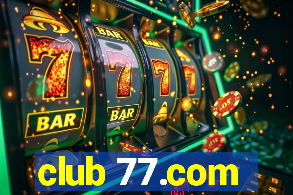 club 77.com