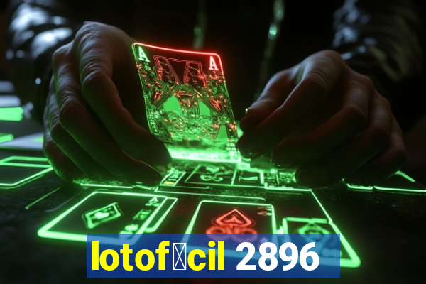 lotof谩cil 2896