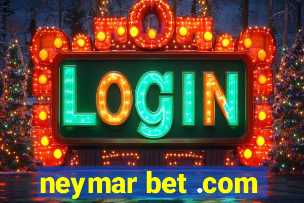 neymar bet .com