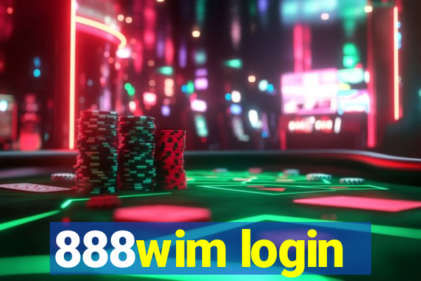 888wim login