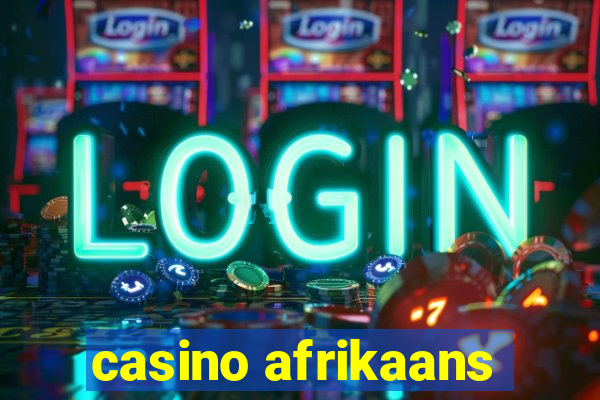 casino afrikaans