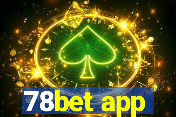 78bet app