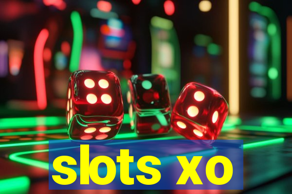 slots xo