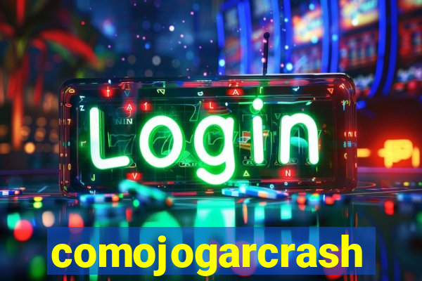 comojogarcrash