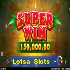 Lotsa Slots - Jogos de cassino