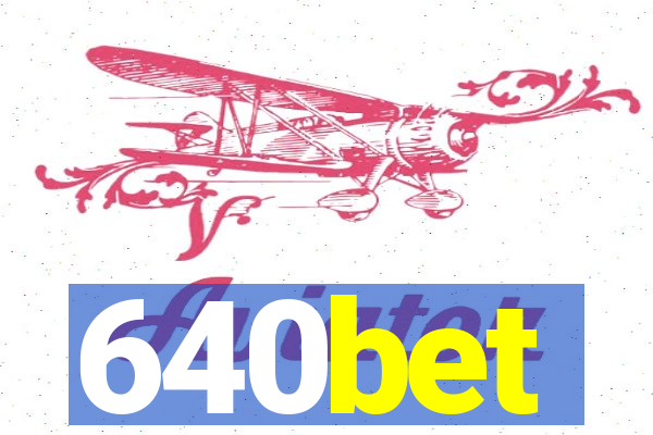 640bet