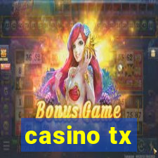 casino tx