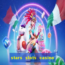 stars slots casino - vegas slot machines