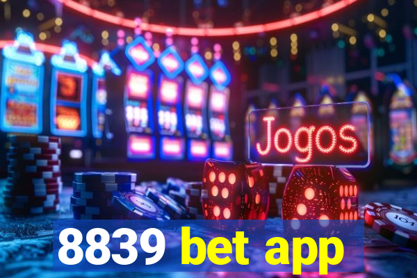 8839 bet app