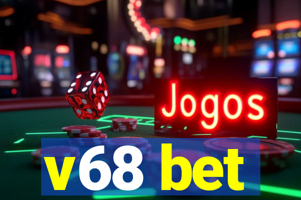 v68 bet