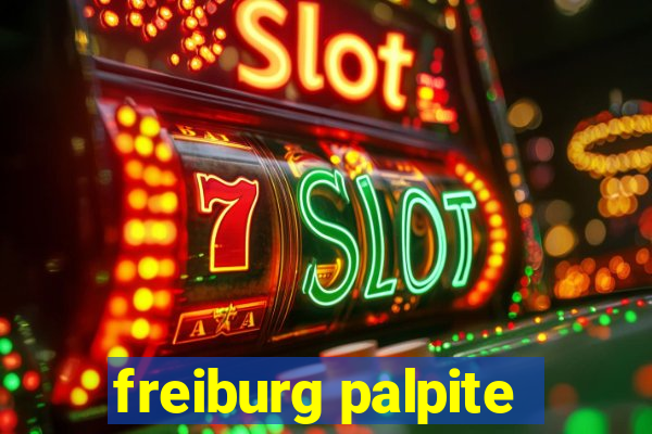 freiburg palpite