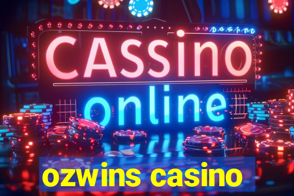 ozwins casino