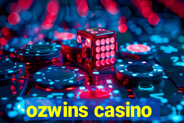 ozwins casino