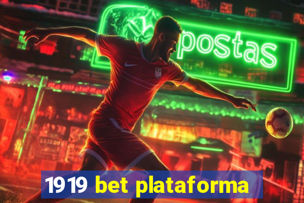 1919 bet plataforma