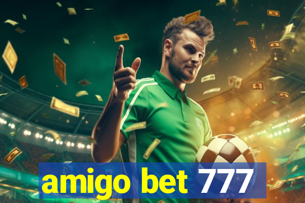 amigo bet 777