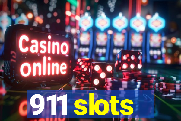 911 slots