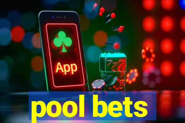 pool bets