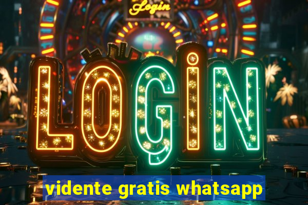 vidente gratis whatsapp