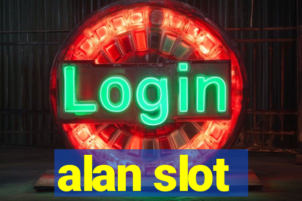 alan slot