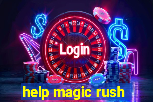 help magic rush