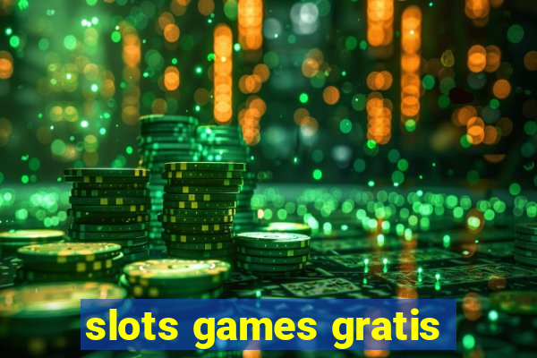 slots games gratis