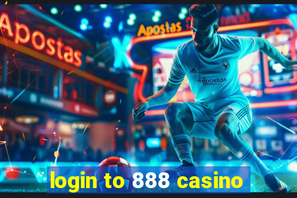 login to 888 casino