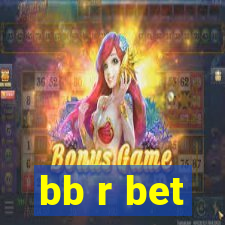 bb r bet