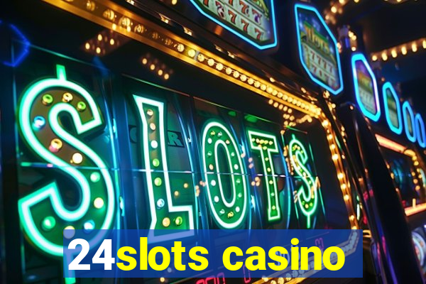 24slots casino