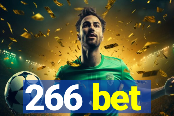 266 bet