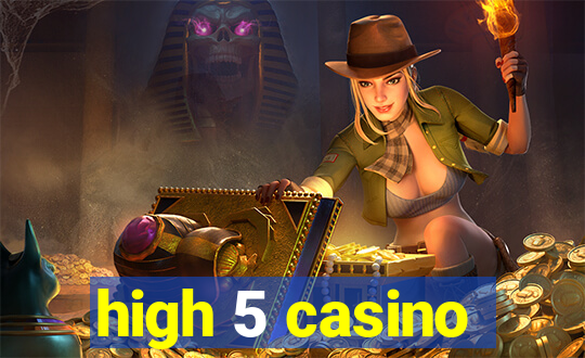 high 5 casino