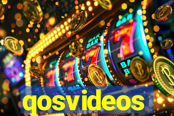 qosvideos