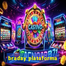 braday plataforma