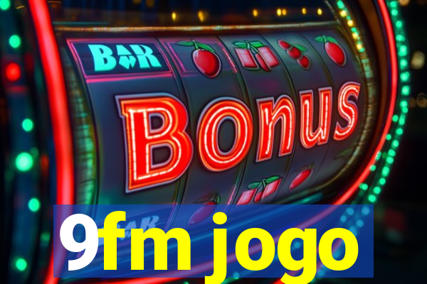 9fm jogo