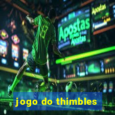 jogo do thimbles