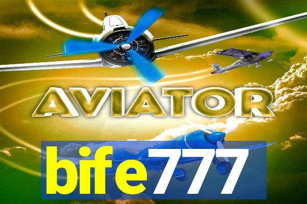 bife777