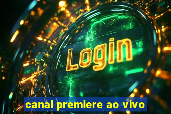 canal premiere ao vivo