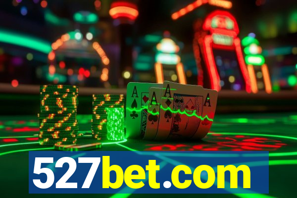 527bet.com