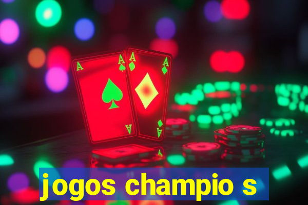 jogos champio s