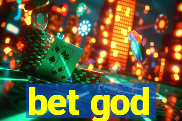 bet god