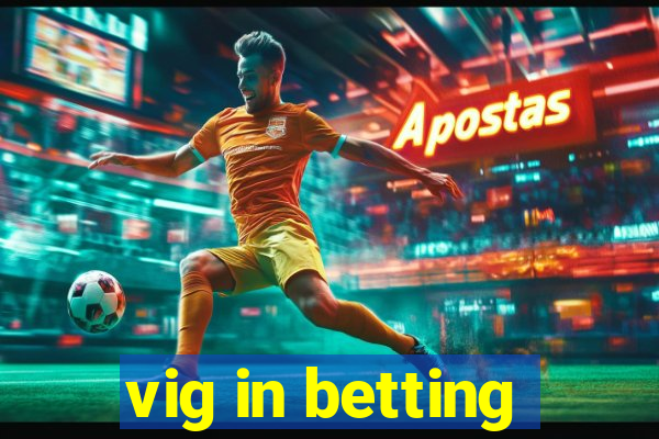 vig in betting