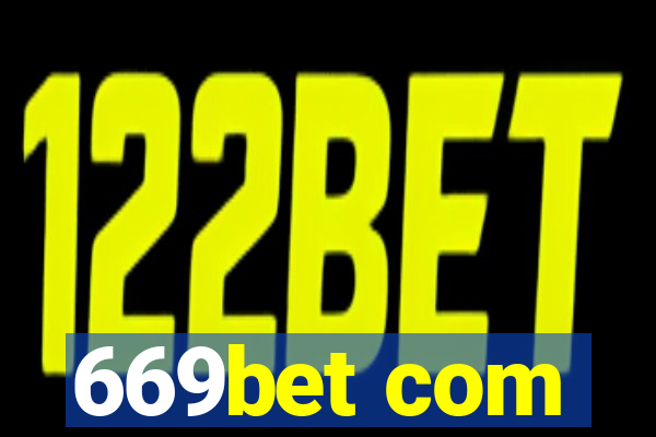 669bet com