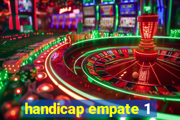 handicap empate 1