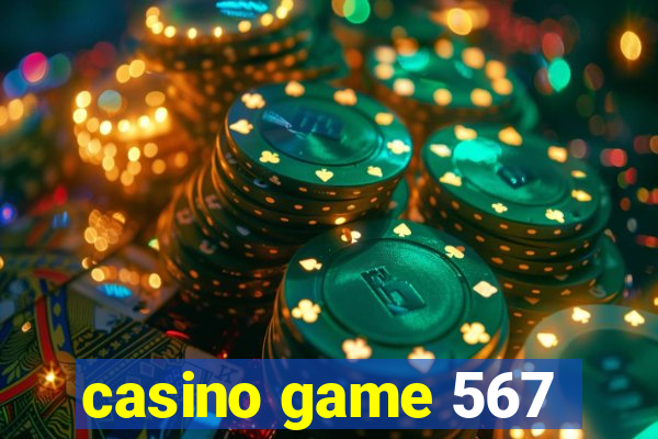 casino game 567