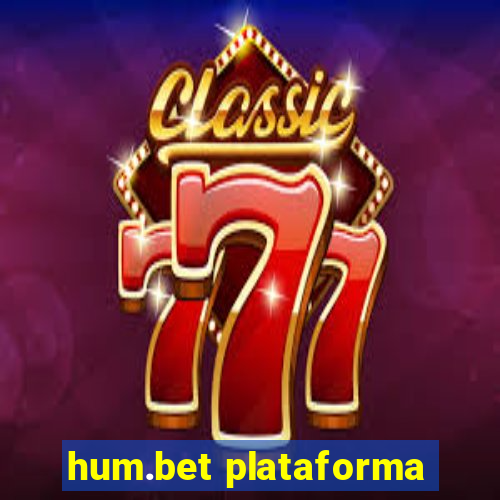 hum.bet plataforma